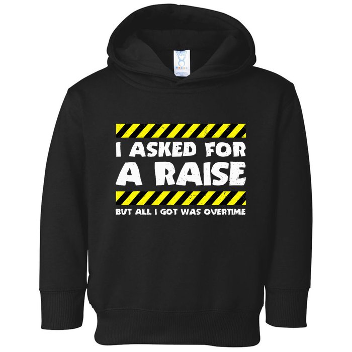 Funny Work Meme Working Overtime Funny Factory Worker Toddler Hoodie