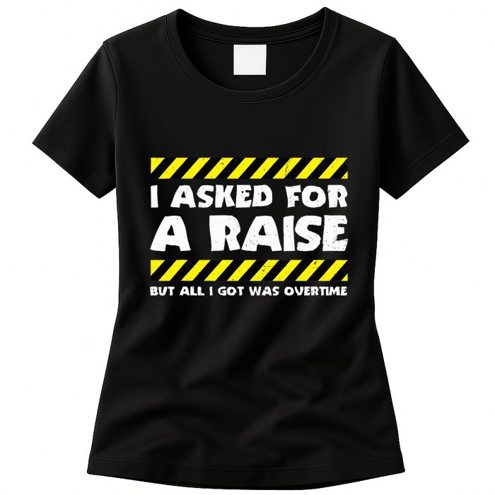 Funny Work Meme Working Overtime Funny Factory Worker Womens T-Shirt