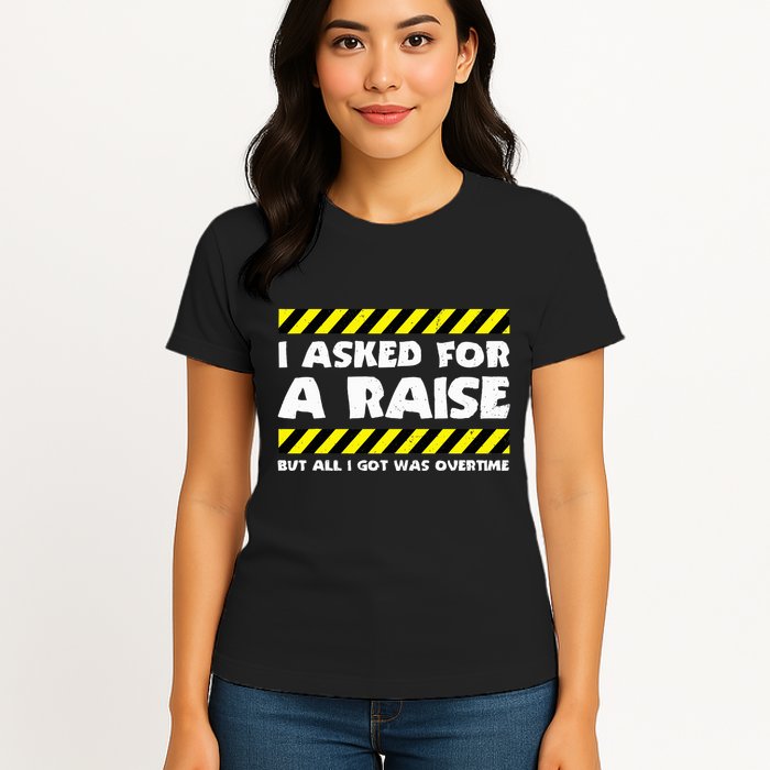 Funny Work Meme Working Overtime Funny Factory Worker Womens T-Shirt