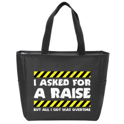 Funny Work Meme Working Overtime Funny Factory Worker Zip Tote Bag
