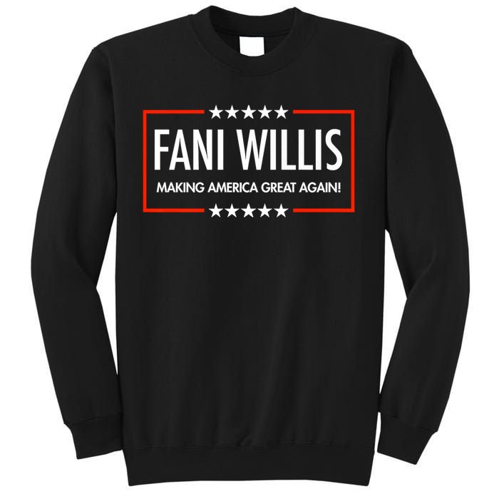 FANI WILLIS Making America Great Again! Sweatshirt