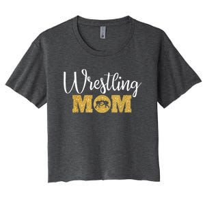 Funny Wrestling Mom Gift Funny Wrestling Gift For Women Wrestler Mom Gift Women's Crop Top Tee