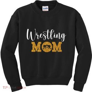 Funny Wrestling Mom Gift Funny Wrestling Gift For Women Wrestler Mom Gift Kids Sweatshirt