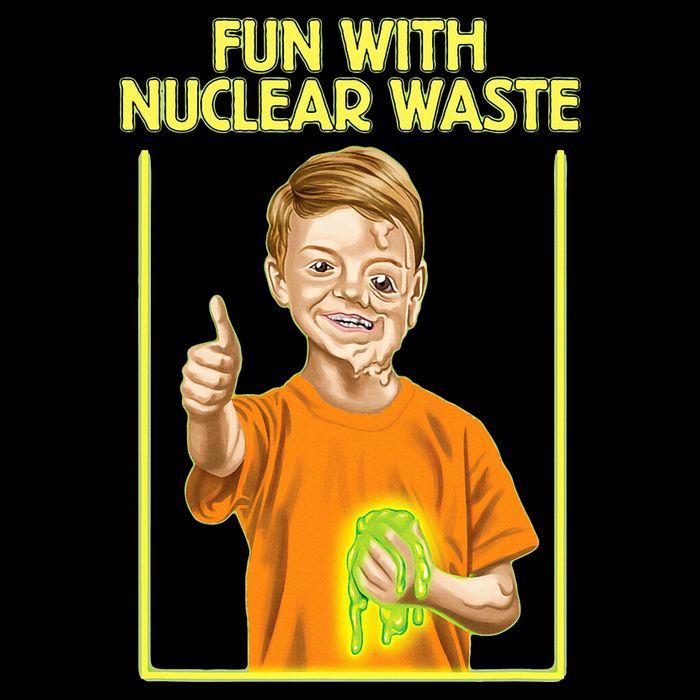 Fun With Nuclear Waste Funniest S Funny Dark Humor Doggie Tank