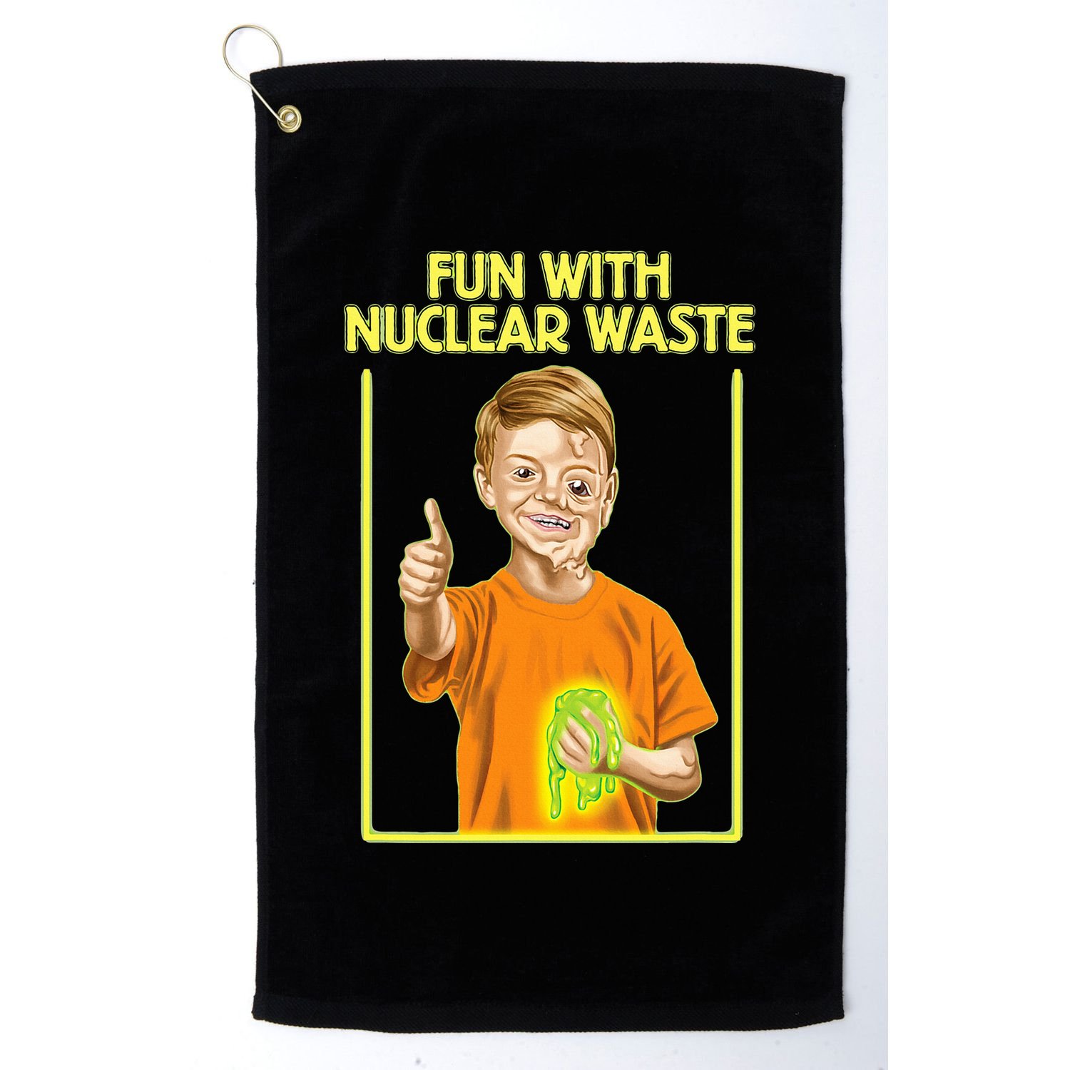 Fun With Nuclear Waste Funniest S Funny Dark Humor Golf Towel