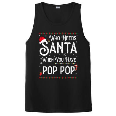 Funny Who Needs Santa When You Have Pop Pop Gift PosiCharge Competitor Tank