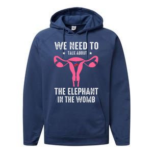 Funny We Need To Talk About The Elephant In The Womb Performance Fleece Hoodie