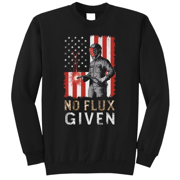 Funny Welding No Flux Given Vintage Welder American Flag Sweatshirt