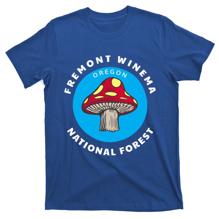 Fremont Winema National Forest Oregon Or Mushroom Vacation Great Gift T-Shirt