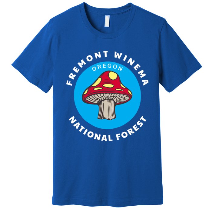 Fremont Winema National Forest Oregon Or Mushroom Vacation Great Gift Premium T-Shirt