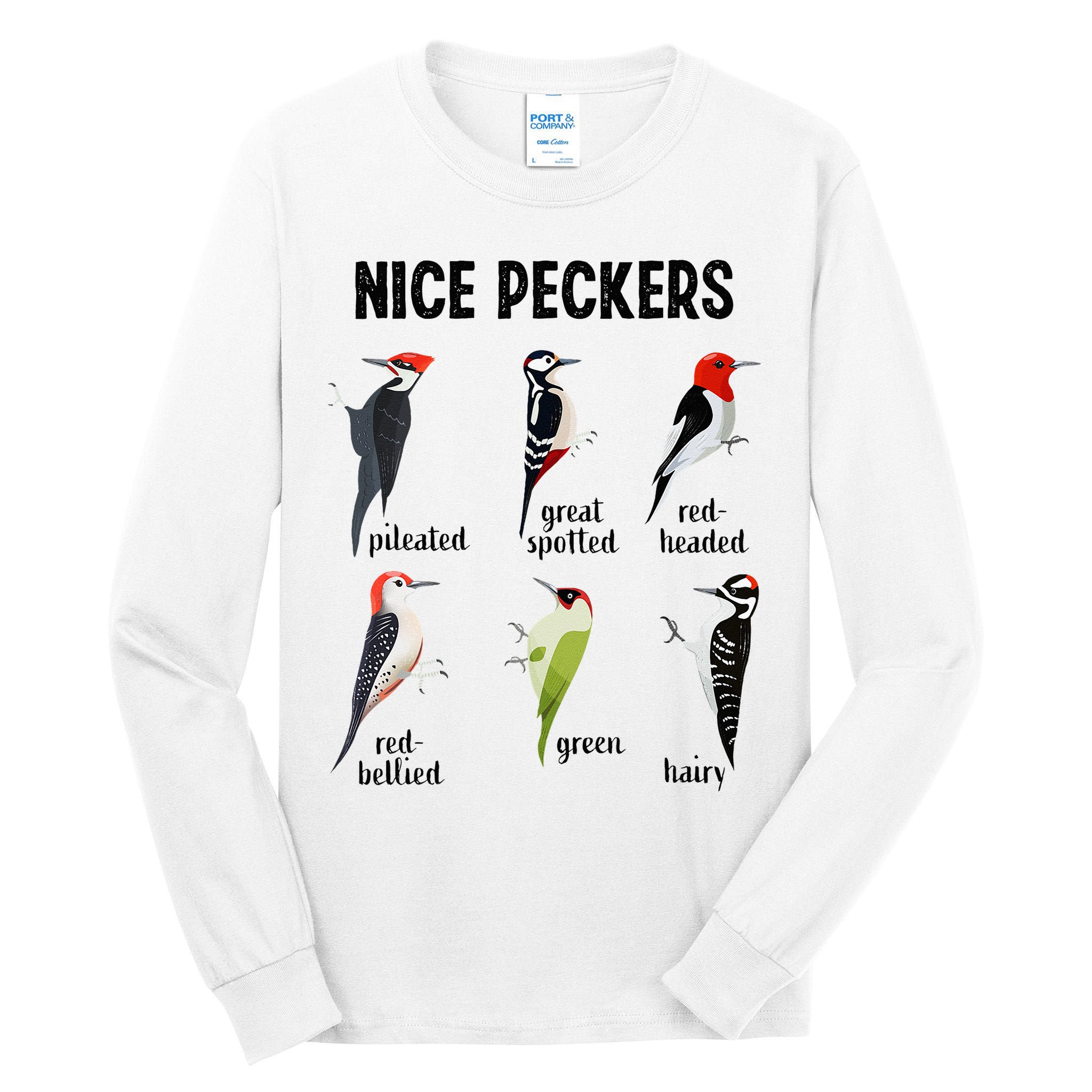 Funny Woodpecker Nice Peckers Bird Watching Tall Long Sleeve T-Shirt