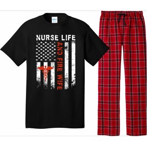 Fire Wife Nurse Life Firefighter Wife Nurse Gift Pajama Set