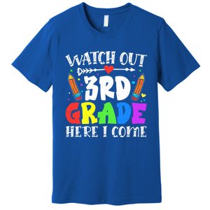 Funny Watch Out 3Rd Grade Here I Come Back To School Great Gift Premium T-Shirt