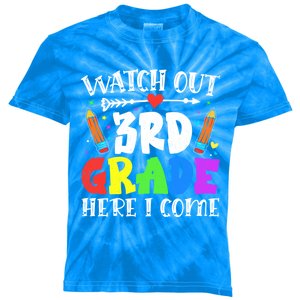 Funny Watch Out 3Rd Grade Here I Come Back To School Great Gift Kids Tie-Dye T-Shirt