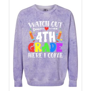 Funny Watch Out 4Th Grade Here I Come Back To School Funny Gift Colorblast Crewneck Sweatshirt