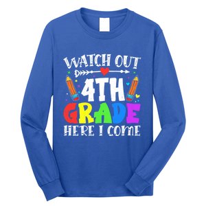 Funny Watch Out 4Th Grade Here I Come Back To School Funny Gift Long Sleeve Shirt