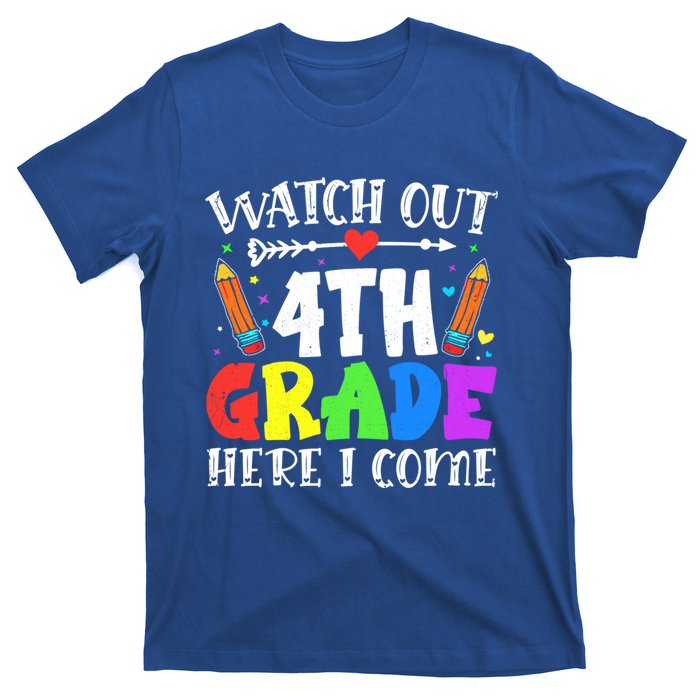 Funny Watch Out 4Th Grade Here I Come Back To School Funny Gift T-Shirt