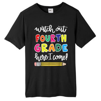 Funny Watch Out Fourth Grade Here I Come Back To School Gift Tall Fusion ChromaSoft Performance T-Shirt