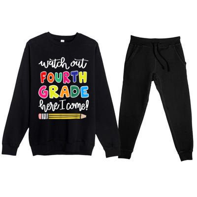 Funny Watch Out Fourth Grade Here I Come Back To School Gift Premium Crewneck Sweatsuit Set