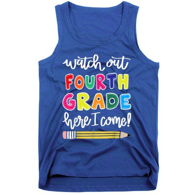 Funny Watch Out Fourth Grade Here I Come Back To School Gift Tank Top