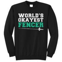 Fencing Worlds Okayest Fencer Sweatshirt