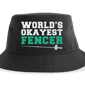 Fencing Worlds Okayest Fencer Sustainable Bucket Hat