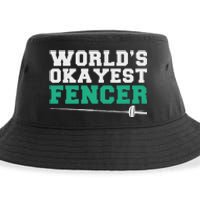 Fencing Worlds Okayest Fencer Sustainable Bucket Hat