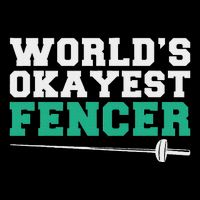 Fencing Worlds Okayest Fencer Wool Snapback Cap