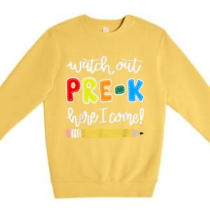 Funny Watch Out PreK Here I Come Back To School Meaningful Gift Premium Crewneck Sweatshirt