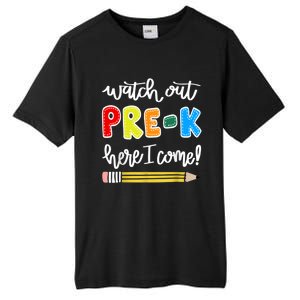 Funny Watch Out PreK Here I Come Back To School Meaningful Gift Tall Fusion ChromaSoft Performance T-Shirt