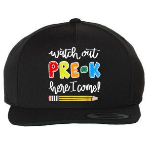 Funny Watch Out PreK Here I Come Back To School Meaningful Gift Wool Snapback Cap