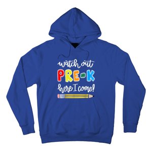 Funny Watch Out PreK Here I Come Back To School Meaningful Gift Hoodie