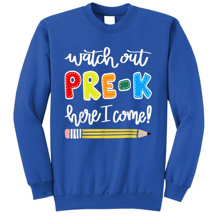 Funny Watch Out PreK Here I Come Back To School Meaningful Gift Sweatshirt