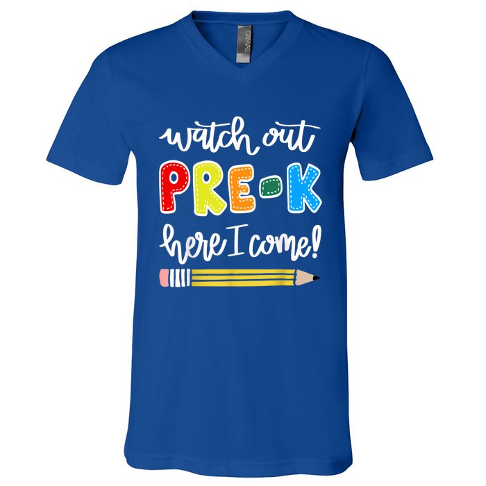 Funny Watch Out PreK Here I Come Back To School Meaningful Gift V-Neck T-Shirt