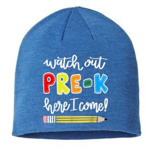 Funny Watch Out PreK Here I Come Back To School Meaningful Gift Sustainable Beanie