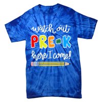 Funny Watch Out PreK Here I Come Back To School Meaningful Gift Tie-Dye T-Shirt