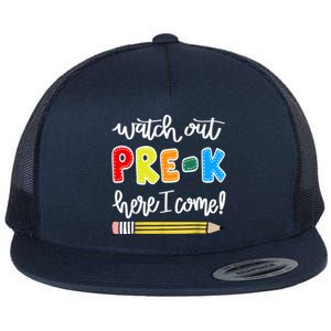 Funny Watch Out PreK Here I Come Back To School Meaningful Gift Flat Bill Trucker Hat