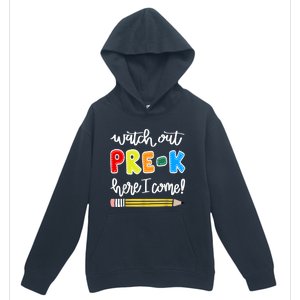 Funny Watch Out PreK Here I Come Back To School Meaningful Gift Urban Pullover Hoodie