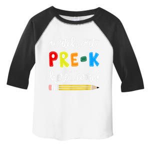 Funny Watch Out PreK Here I Come Back To School Meaningful Gift Toddler Fine Jersey T-Shirt