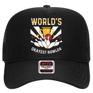 Funny WorldS Okayest Bowler Bowling High Crown Mesh Back Trucker Hat