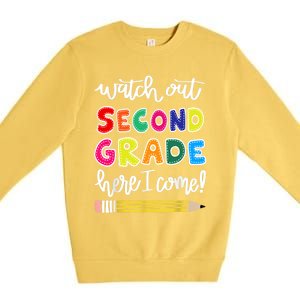 Funny Watch Out Second Grade Here I Come Back To School Gift Premium Crewneck Sweatshirt