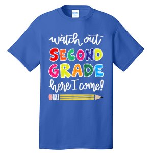 Funny Watch Out Second Grade Here I Come Back To School Gift Tall T-Shirt