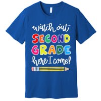 Funny Watch Out Second Grade Here I Come Back To School Gift Premium T-Shirt