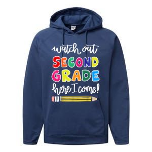 Funny Watch Out Second Grade Here I Come Back To School Gift Performance Fleece Hoodie