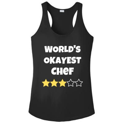 Funny Worlds Okayest Chef Cook Gift Average Star Meaningful Gift Ladies PosiCharge Competitor Racerback Tank