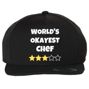 Funny Worlds Okayest Chef Cook Gift Average Star Meaningful Gift Wool Snapback Cap