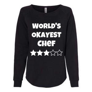 Funny Worlds Okayest Chef Cook Gift Average Star Cute Gift Womens California Wash Sweatshirt