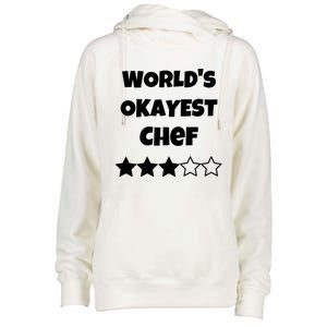 Funny Worlds Okayest Chef Cook Gift Average Star Cute Gift Womens Funnel Neck Pullover Hood