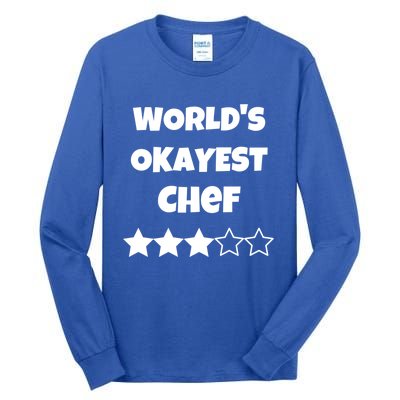 Funny Worlds Okayest Chef Cook Gift Average Star Cute Gift Tall Long Sleeve T-Shirt