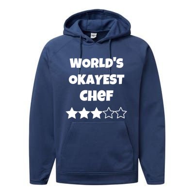 Funny Worlds Okayest Chef Cook Gift Average Star Cute Gift Performance Fleece Hoodie